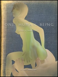 One Human, Being. 04: Translucent