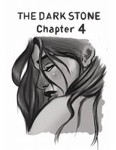 The Dark Stone Chapter 4
