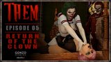THEM 05 - Return of the clown