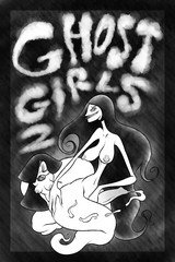 Ghost Girl(s) 2