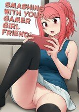 Smashing With Your Gamer Girl Friend