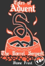 Tales of Advent - The Barrel Serpent