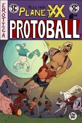 Tales From Planet XX 4 - Protoball