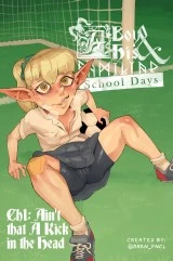 A Boy & His Familiar: School Days: Ain't that A Kick in the Head