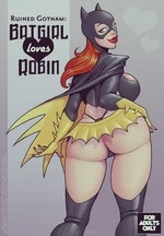 Ruined Gotham: Batgirl loves Robin