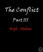 The Conflict 3 - High-Stakes