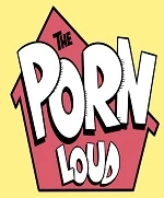 The Porn Loud - Lessons with Mom