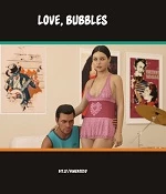 Love, Bubbles