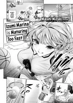 Izumi Marina is Maturing Too Fast