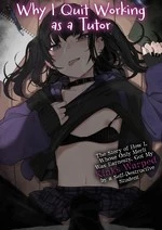 Why I Quit Working as a Tutor | Majime na dake...Dakara Boku wa Katei Kyoushi o Yameta