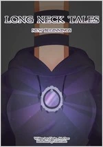 Long Neck Tales Chapter 1: New Beginnings
