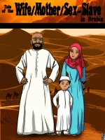 The Tale of Wife/Mother/Sex-slave in Arabia [ENG]