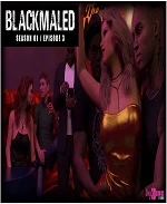 Blackmaled - Season 1 - Episode 3
