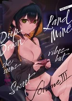 Serious Land Mine Vibes but Deep Down She Seems Sweet 3 | Mechakucha Jiraippoi kedo Ne wa Yasashisouna Ko 3