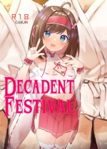 Decadent Festival | Midara Matsuri