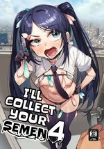 I'll collect your semen 4 | Anata no Semen Kaishuu Shimasu 4
