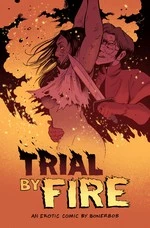 Trial by fire
