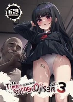 He Was Here!! The Time-Stopper Ojisan 3 | Hontou ni Ita!! Jikan Teishi Oji-san 3