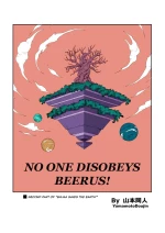 Nobody disobeys Beerus (story thus far)
