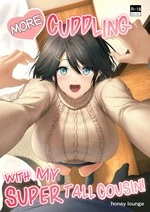 More Cuddling With My Super Tall Cousin! | Motto! Choushin Itoko to Ecchii Koto Shiyo