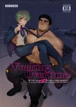 Working Overtime with my NOT SO annoying Senpai