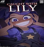 Caught with Lily
