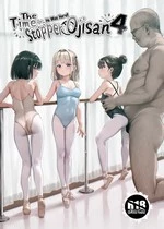 He Was Here!! The Time-Stopper Ojisan 4 | Hontou ni Ita!! Jikan Teishi Oji-san 4