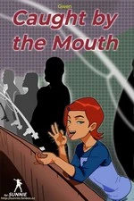 Gwen Caught By The Mouth