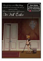 Past Closing: Do Not Enter