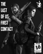 The Last Of Us: First Contact
