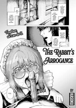 The Rabbit's Arrogance